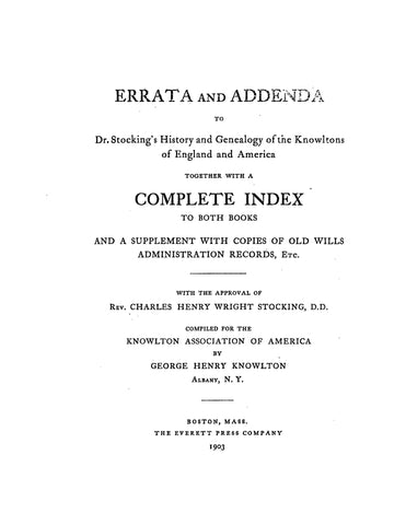 KNOWLTON Errata and addenda; with a complete index to both books 1903