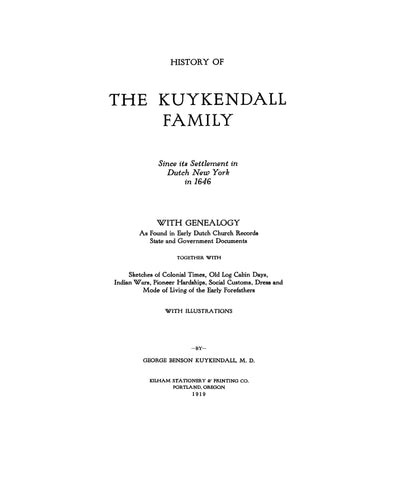 KUYKENDALL FAMILY, since its settlement in Dutch NY in 1646, with genealogy 1919