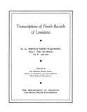 PARISH RECORDS, LA: Transcription of Parish Records of Louisiana, No 24, Iberville Parish (Plaquemine)