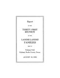 LANDIS: Report of the 31st reunion of the Landis-Landes families held at Perkasie Park, Perkasie, Bucks Co., PA, 8/19/50.