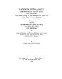 LANDON Genealogy: The French & English home & ancestry, with some account of the descendants of James & Mary Vaill Landon in America 1928