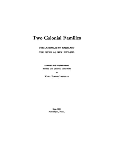 LANSDALE: Two colonial families, the Lansdales of Maryland and the Luces of New England 1938