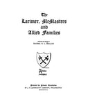 LARIMER - McMASTERS and Allied families 1903