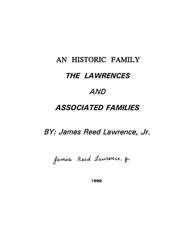 LAWRENCE: An historic family: the Lawrences and associated families 1999