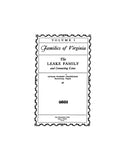 LEAKE: Families of Virginia, Vol. I: the Leake family and connecting lines 1932