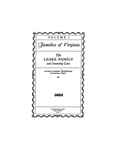 LEAKE: Families of Virginia, Vol. I: the Leake family and connecting lines 1932