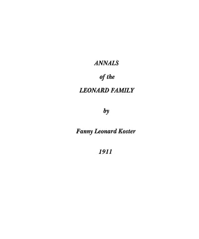 LEONARD: Annals of the Leonard family 1911