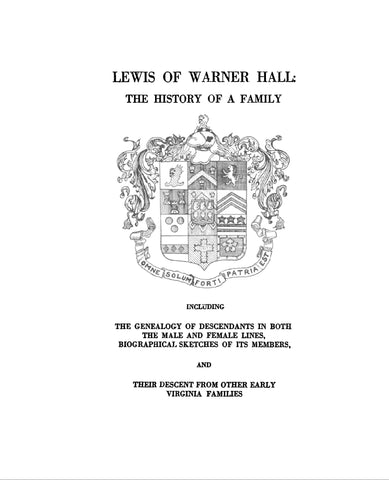LEWIS of Warner Hall: The History of a Family 1935