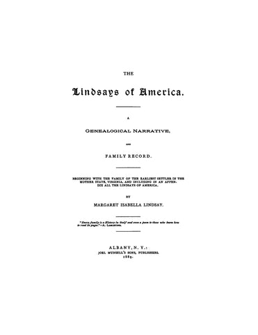LINDSAY: The Lindsays of America. A genealogical narrative and family record. 1889