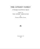 LIVEZEY Family: a genealogical and historical record 1934