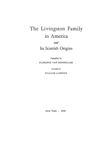 LIVINGSTON Family in America and its Scottish Origins 1949