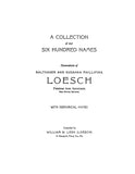 LOESCH: Descendants of Balthaser and Susanna Phillipina Loesch 1914