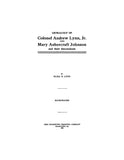LYNN: Genealogy of Colonel Andrew Lynn Jr. and Mary Ashercraft Johnson and Their Descendants. 1912