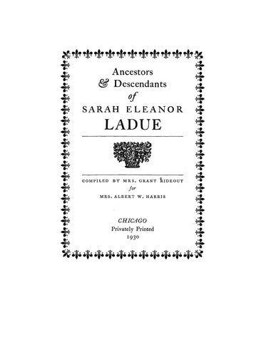 LADUE: Ancestors & descendants of Sarah Eleanor Ladue 1930