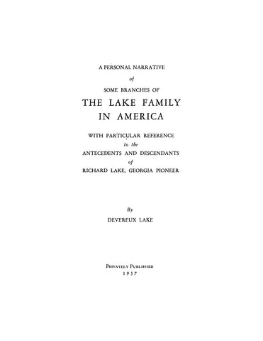 LAKE: A Personal Narrative of Some Branches of the Lake Family in America, Richard Lake 1937