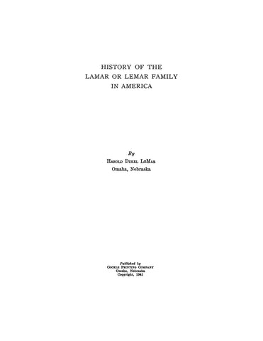 LAMAR: History of the Lamar or Lemar family in America 1941