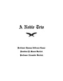 LAMAR: A Noble Trio: Professor Thomas Jefferson Lamar, President P. Mason Bartlett, Professor Alexander Bartlett (Softcover)