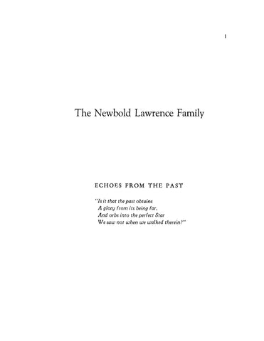 LAWRENCE: The Newbold Lawrence family: Echoes from the past [family history, stories, letters, etc] 1931