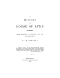 LEGH: History of the House of Lyme, in Cheshire, compiled from documents of the Legh family of that house, & from other sources