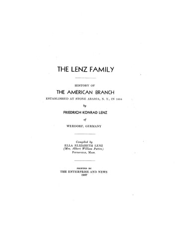 LENZ Family; History of the American branch established at Stone Arabia, NY in 1854. 1937