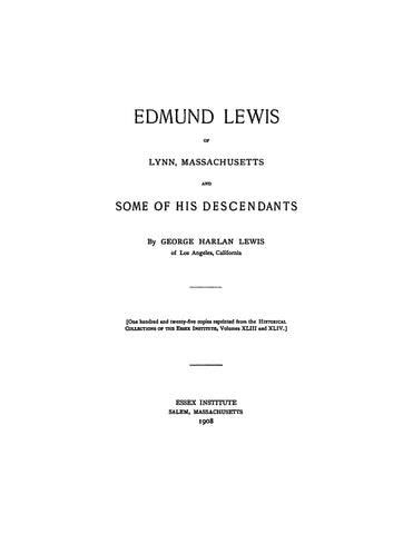 LEWIS: Edmund Lewis of Lynn, MA and some of his descendants 1908