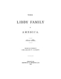 LIBBY Family in America, 1602-1881. 1882