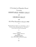 LILLY: Genealogical and Biographical Record Concerning Mehitable (Reed) Lilly and George Lilly. 1959