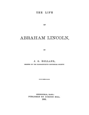 LINCOLN: The Life of Abraham Lincoln 1866