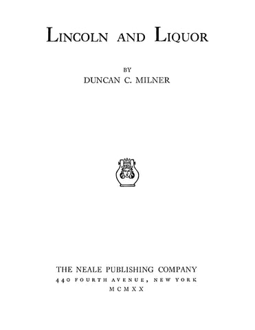 LINCOLN: Lincoln and Liquor 1920 (Softcover)