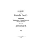 LINCOLN: History of the Lincoln family; an account of the descendants of Samuel Lincoln of Hingham, MA, 1637-1920