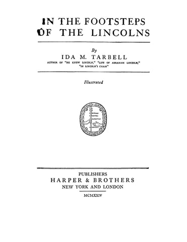 LINCOLN: In the Footsteps of the Lincolns, Illustrated