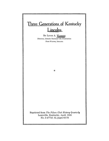 LINCOLN: Three Generations of Kentucky Lincolns 1938 Extracted from Filson Club History Quarterly (Softcover)