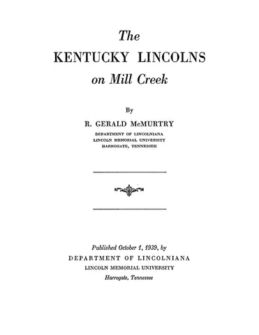 LINCOLN: The Kentucky Lincolns on Mill Creek 1939 (Softcover)