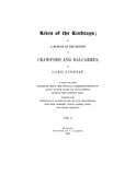 LINDSAY: Lives of the Lindsays; A Memoir of the Houses of Crawford and Balcarres. 1840