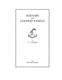 LINDSAY: History of the Lindsay Family. 1925