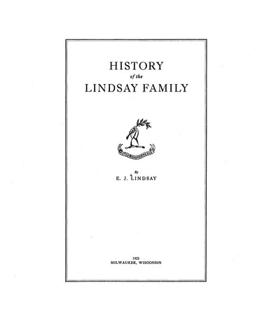 LINDSAY: History of the Lindsay Family. 1925