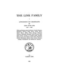 LINK Family: antecedents and descendants of John Jacob Link, 1417-1951