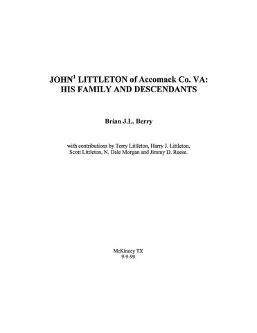 LITTLETON: John Littleton of Accomack County, Virginia, his family and descendants 1999