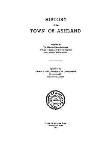ASHLAND, MA: History of the Town of Ashland 1942 (Softcover)