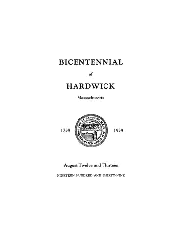 HARDWICK, MA: Bicentennial of Hardwick, Massachusetts 1739-1939 (Softcover)