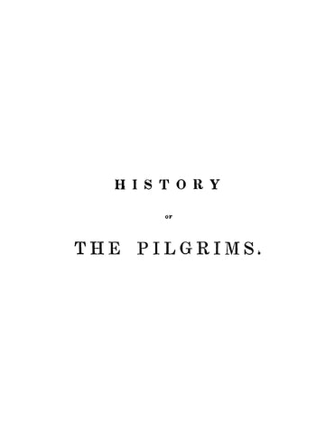 PILGRIMS, MA: The History of the Pilgrims: A Grandfather's Story of the First Settlers of New England (Softcover)