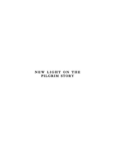 PILGRIMS, MA: New Light on the Pilgrim Story