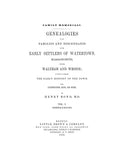 WATERTOWN, MA: Genealogies of the Families and Descendants of the Early Settlers of Watertown, Massachusetts (Hardcover)