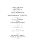 WATERTOWN, MA: Genealogies of the Families and Descendants of the Early Settlers of Watertown, Massachusetts (Hardcover)
