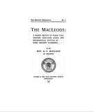 MacLEOD: Short sketch of their clan, history, folk-lore, tales & biographical notices of some eminent clansmen 1906