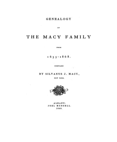 MACY: Genealogy of the Macy family, 1635-1868