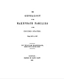 MAKEPEACE: The genealogy of the Makepeace families in the United States, 1637-1857. 1858