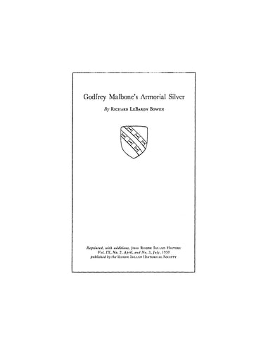 MALBONE: Godfrey Malbone's Armorial Silver. Data on the Malbone family of Newport, Rhode Island 1950