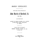MARSH Genealogy, giving several thousand descendants of John Marsh of Hartford, CT, 1636-1895