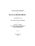 MARVIN: English Ancestry of Reinold & Matthew Marvin of Hartford, CT, 1638. 1900